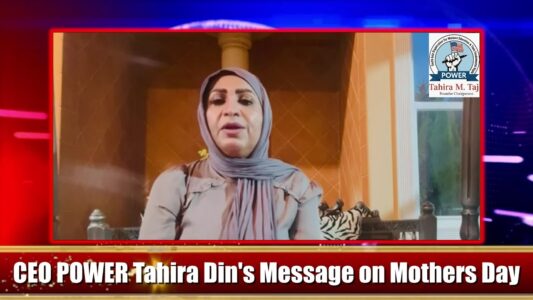 Tahira Din, CEO POWER, Message on Mothers Day